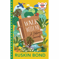 Walk With Me A Nature Journal By Ruskin Bond